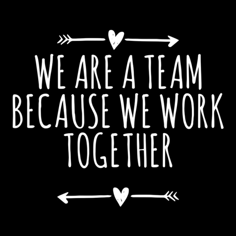 Arrows Heart Cute We Are A Team Because We Work Together Graphic T-shirt by jinhwaatelieg | Artistshot