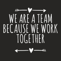 Arrows Heart Cute We Are A Team Because We Work Together Ladies Fitted T-shirt | Artistshot