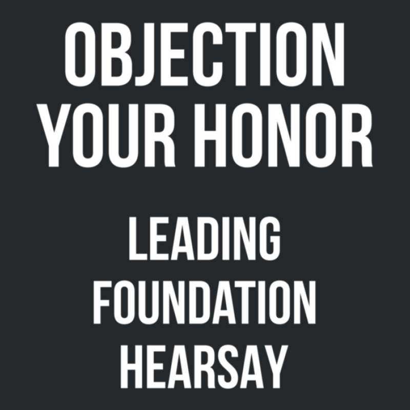 Objection Your Honor Leading Foundation Hearsay (red Bg) Crewneck Sweatshirt | Artistshot