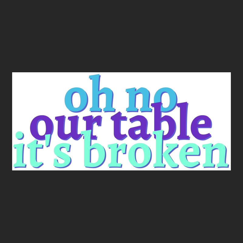 Oh No Our Table Its Broken Poster Summer Men's T-shirt Pajama Set | Artistshot