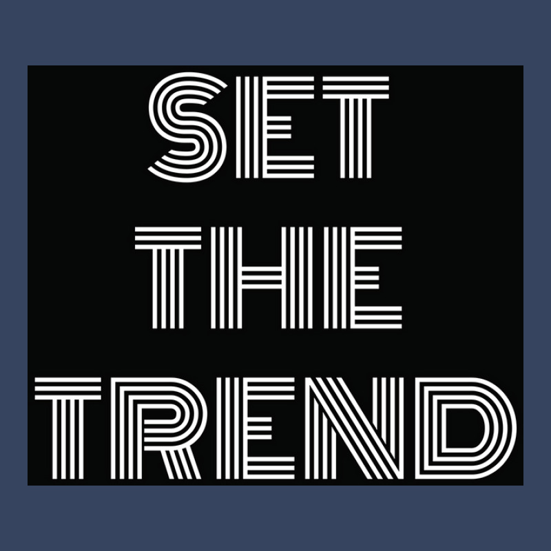 Set The Trend Motivational Quotes Poster Exclusive T-shirt | Artistshot