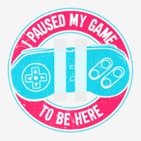 Gaming Gamer | Videogame | I Paused My Game To Be Here Ornament | Artistshot