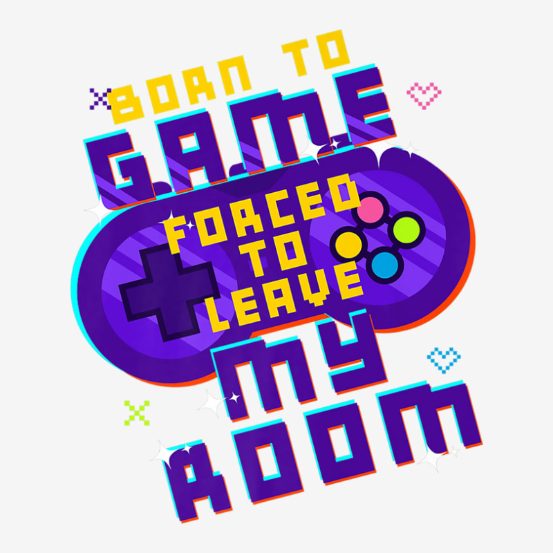 Gamer Gaming | Retro Born To Game Forced To Leave My Room Graphic Youth T-shirt | Artistshot