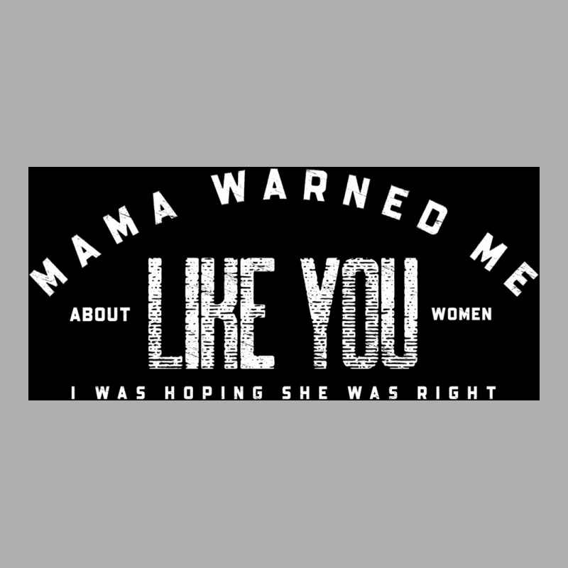 Mama Warned Me About Women Like You Toon Network Bravo Tv Show Funny S Ladies Fitted T-Shirt by aniagoota | Artistshot