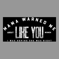 Mama Warned Me About Women Like You Toon Network Bravo Tv Show Funny S Women's V-neck T-shirt | Artistshot