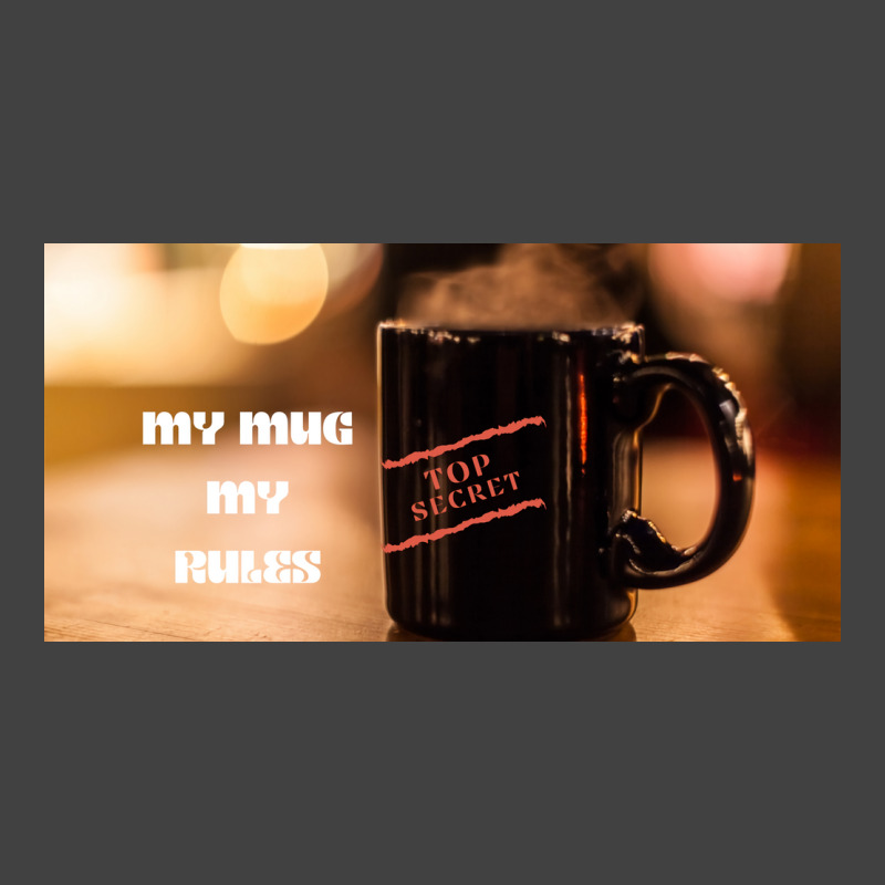 My Mug My Rules Poster Music Vintage T-Shirt by dityhoukj | Artistshot