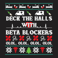 Deck The Halls Beta Blockers Nurse Christmas Ugly Sweater Pullover Hoo T-shirt | Artistshot