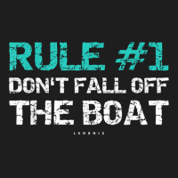 Funny Cruise Shirts   Rule 1 Don't Fall Off The Boat Shirt Classic T-shirt | Artistshot