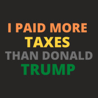 I Paid More Texes Than Donald Trump Ladies Fitted T-shirt | Artistshot