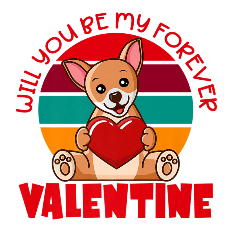 Chihuahua Valentine Will You Be My Forever Cute Valentine Sticker | Artistshot