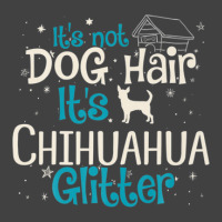 It S Not Dog Hair It S Chihuahua Glitter Vintage T-shirt | Artistshot