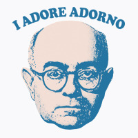 I Adore Adorno T-shirt | Artistshot