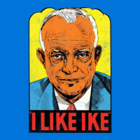 I Like Ike   Vintage Style Eisenhower Graphic Graphic T-shirt | Artistshot