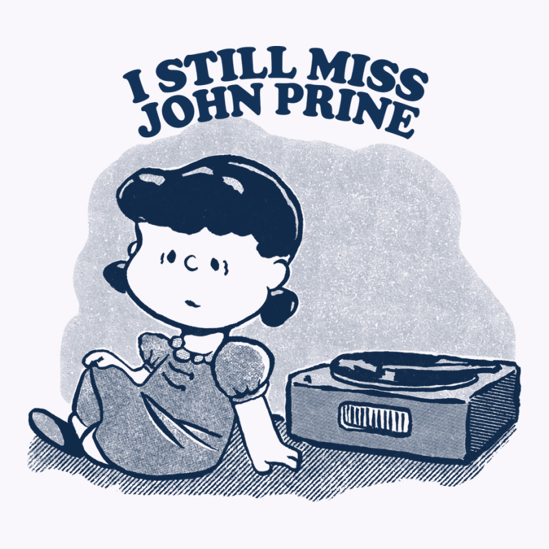 I Still Miss John Prine  ••••• Vinyl Collector Fan Design Tank Top | Artistshot