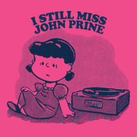 I Still Miss John Prine  ••••• Vinyl Collector Fan Design Crewneck Sweatshirt | Artistshot