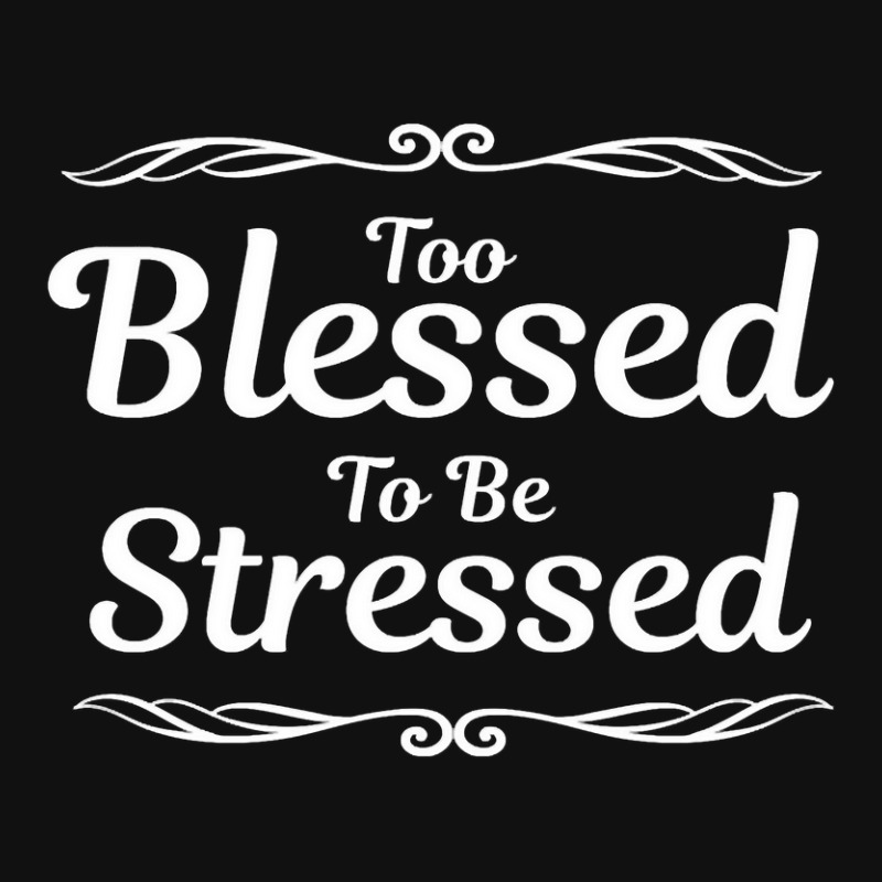 Trending Too Blessed To Be Stressed Christian Inspirational Baby Beanies by fenderbendable | Artistshot