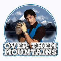 Uncle Rico   Over Them Mountains   Napoleon Dynamite T-shirt | Artistshot