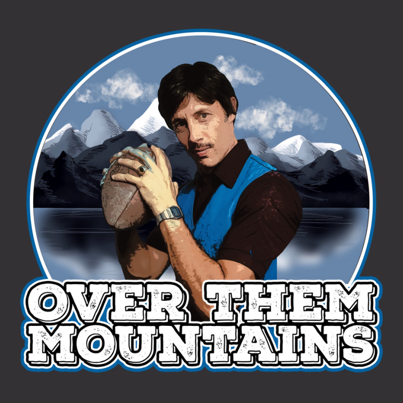 Uncle Rico   Over Them Mountains   Napoleon Dynamite Vintage Hoodie | Artistshot