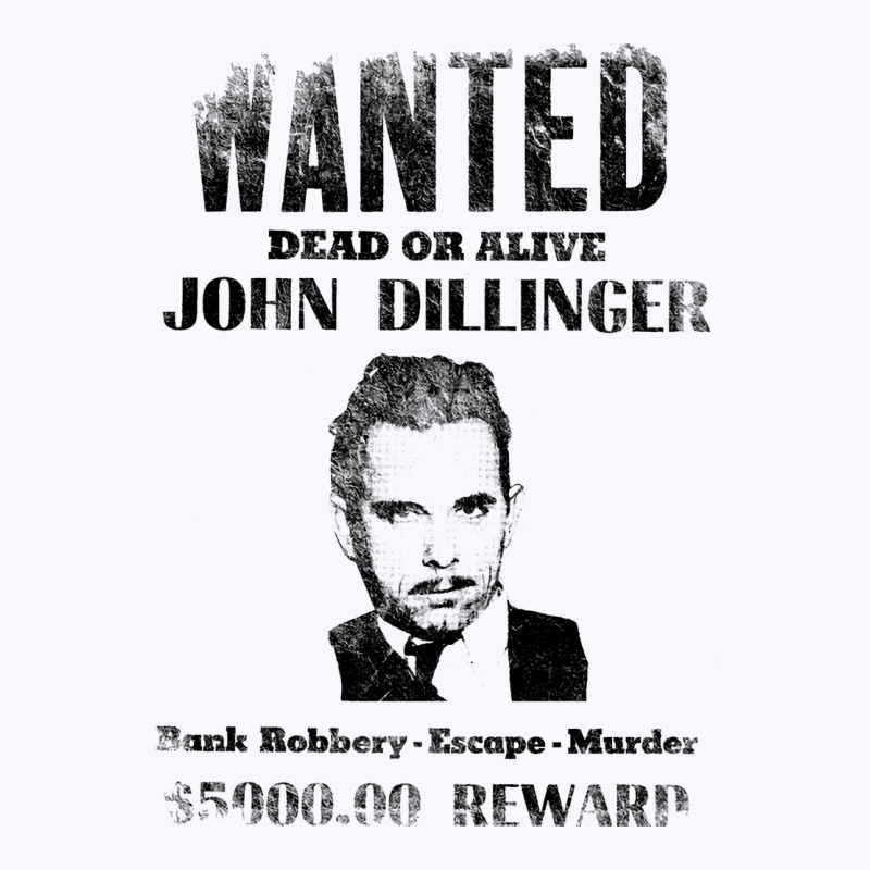 Wanted Poster John Dillinger, Distressed Tank Top | Artistshot