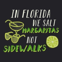 In Florida We Salt Margarita Not Sidewalks Winter Gift Shirt Youth Tee | Artistshot