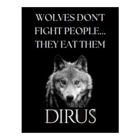 Dirus   Wolves Don't Fight People... They Eat Them 3/4 Sleeve Shirt | Artistshot