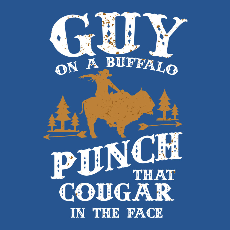 Guy On A Buffalo Punch That Cougar In The Face Ladies Fitted T-Shirt by sephjomafafos | Artistshot