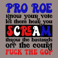 Pro Roe Know Your Vote Let Them Hear You Scream Vintage T-shirt | Artistshot