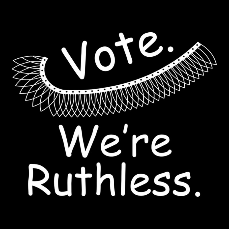 Vote. We Are Ruthless Feminist Women's Rights Zipper Hoodie | Artistshot