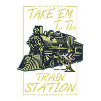 Take Em To The Train Station 3/4 Sleeve Shirt | Artistshot