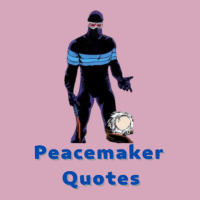 Vigilante Peacemaker Quotes 68 Classic T-shirt | Artistshot