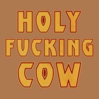 Holy Fcking Cow Vintage Short | Artistshot