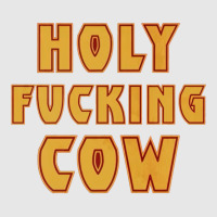 Holy Fcking Cow Unisex Jogger | Artistshot