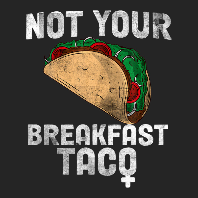 Not Your Breakfast Taco Unisex Hoodie | Artistshot