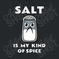 Salt Is My Kind Of Spice Crewneck Sweatshirt | Artistshot