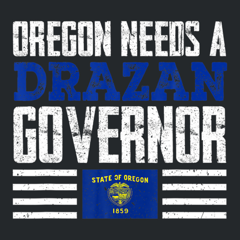 Oregon Needs A Drazan Governor Christine Drazan 2022 Vote Crewneck Sweatshirt | Artistshot