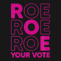 Roe Roe Roe Your Vote Flannel Shirt | Artistshot