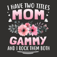 Family 365 I Have Two Titles Mom   Gammy Mothers Day Gifts Champion Hoodie | Artistshot