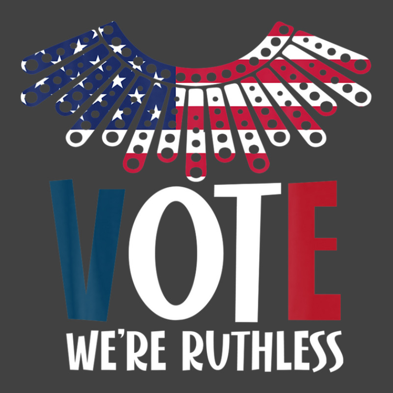 Womens Vote We Are Ruthless Stars Stripes Feminist Vintage T-shirt | Artistshot