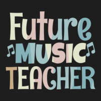 Future Music Teacher Multicolor Classic T-shirt | Artistshot