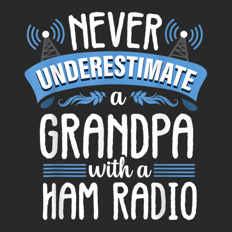 Funny Grandpa Quote Ham Radio Operator Amateur Radio Gift Printed hat by ALVINTRIMBLE | Artistshot