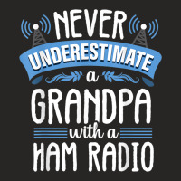 Funny Grandpa Quote Ham Radio Operator Amateur Radio Gift Ladies Fitted T-shirt | Artistshot