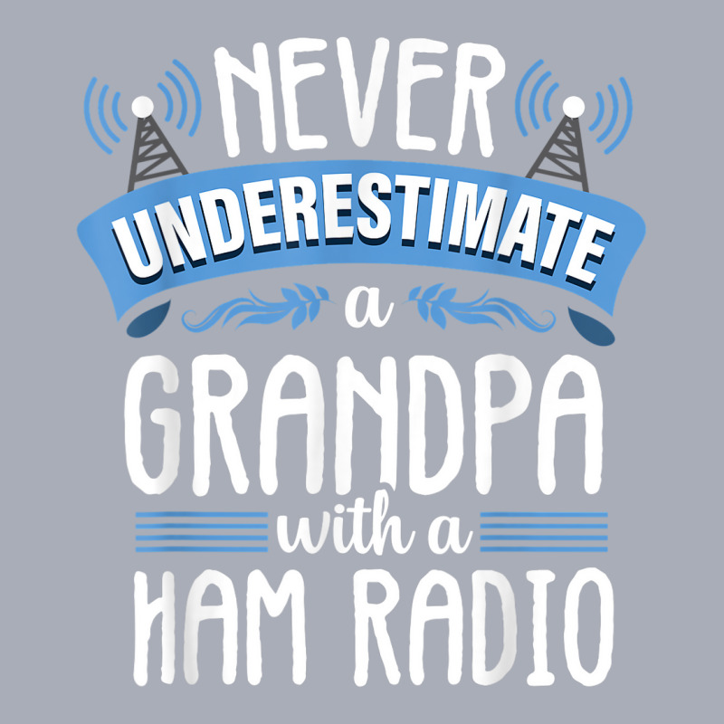 Funny Grandpa Quote Ham Radio Operator Amateur Radio Gift Tank Dress by ALVINTRIMBLE | Artistshot