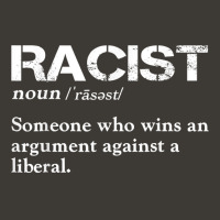 Racist Someone Who Wins An Argument Against A Liberal T Shirt Bucket Hat | Artistshot