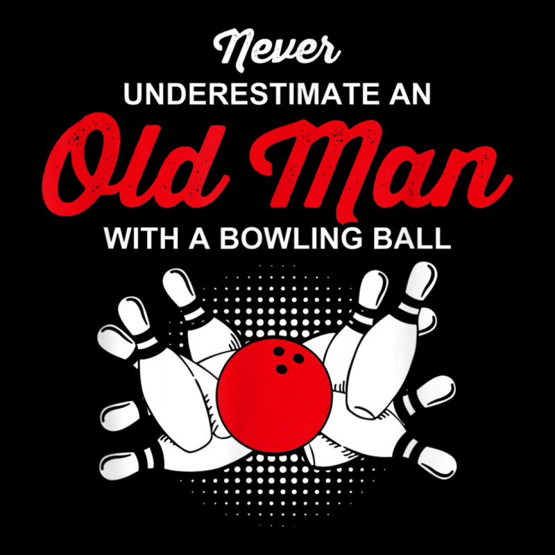 Funny Old Man Bowling Tshirt Long Sleeve Shirts | Artistshot