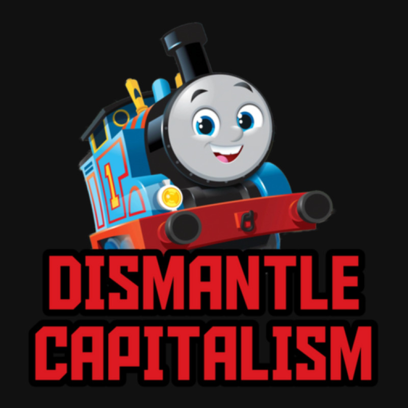 Reboot Thomas Dismantle Capitalism Graphic T-shirt by SheilaAntoinette | Artistshot