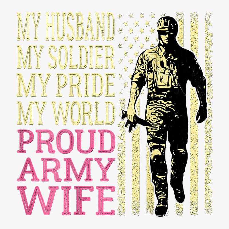 My Husband My Soldier Hero   Proud Army Wife Military Spouse T Shirt Ladies Fitted T-Shirt by kogmor58594 | Artistshot