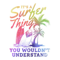 Surfer It's A Surfer Thing You Wouldn't Understand - Surfing V-neck Tee | Artistshot