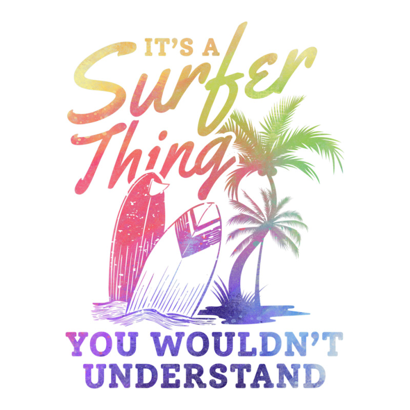 Surfer It's A Surfer Thing You Wouldn't Understand - Surfing Unisex Hoodie by kajmakgezimiy | Artistshot