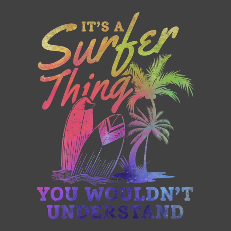 Surfer It's A Surfer Thing You Wouldn't Understand - Surfing Vintage T-Shirt by kajmakgezimiy | Artistshot