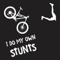 I Do My Own Stunts Mountain Bike Shirt - Funny Mtb T-shirt | Artistshot